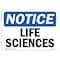 Signmission OSHA Notice, 5" Height, Life Sciences Sign, 7" X 5", Landscape OS-NS-D-57-L-14002 - alternate 1